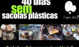 40 dias SEM sacolas plásticas