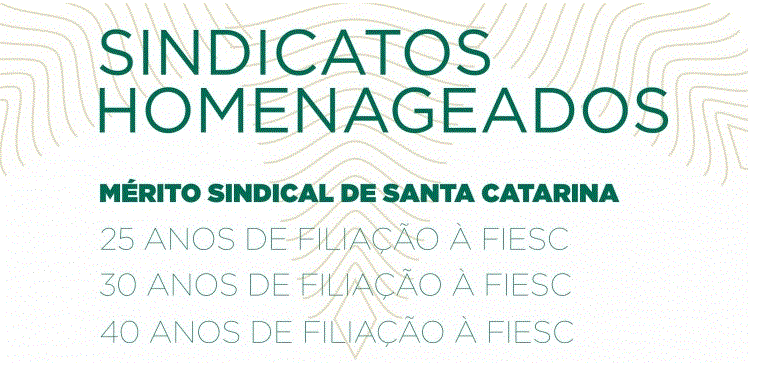 MÉRITO SINDICAL da FIESC será entregue dia  22 de maio