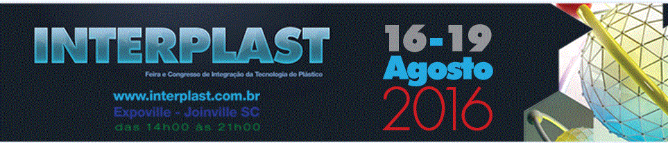 ﻿Inicia credenciamento da INTERPLAST 2016