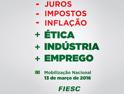 EM MANIFESTO, FIESC defende mais ética, indústria e emprego