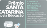 FIESC prorroga prazo para inscrição no PRÊMIO SANTA CATARINA PELA EDUCAÇÃO