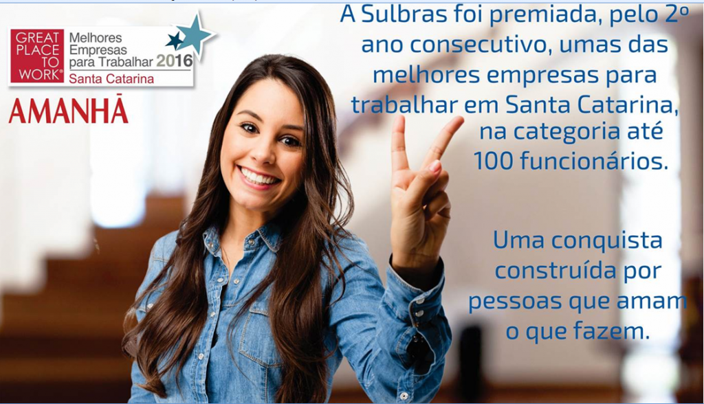 SULBRAS foi premiada, pelo 2º  ano consecutivo, uma das melhores empresas para trabalhar em SC, na categoria até 100 funcionários.