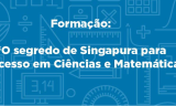 ESPECIALISTAS DE SINGAPURA vão a Joinville (SC) para formar professores de matemática e ciências
