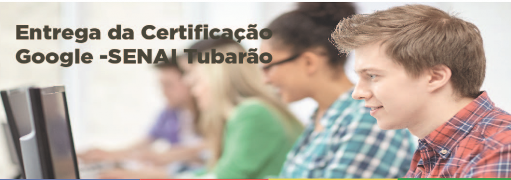 SENAI tem primeira escola de SC certificada pelo Google