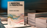 LIVRO REÚNE ARTIGOS sobre temas centrais da indústria