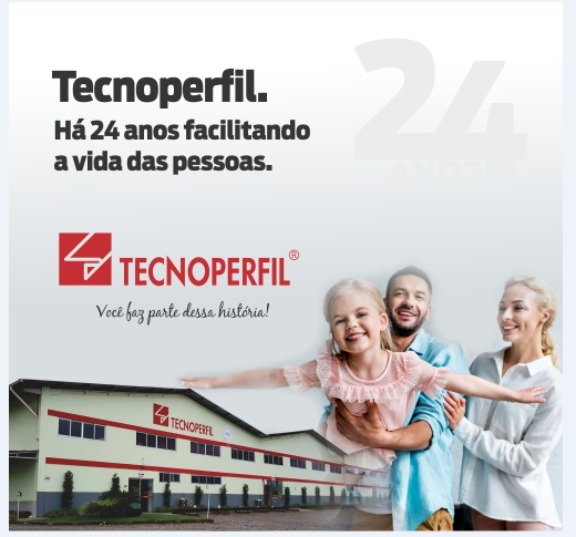 TECNOPERFIL – Há 24 anos facilitando a vida das pessoas