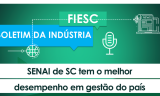 SENAI de SC tem o melhor desempenho em gestão do país