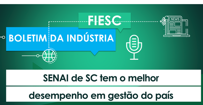 SENAI de SC tem o melhor desempenho em gestão do país