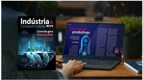 REVISTA INDÚSTRIA E COMPETITIVIDADE destaca a transformação digital na indústria