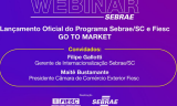 FIESC e SEBRAE lançam programa para fortalecer competitividade de micro e pequenas