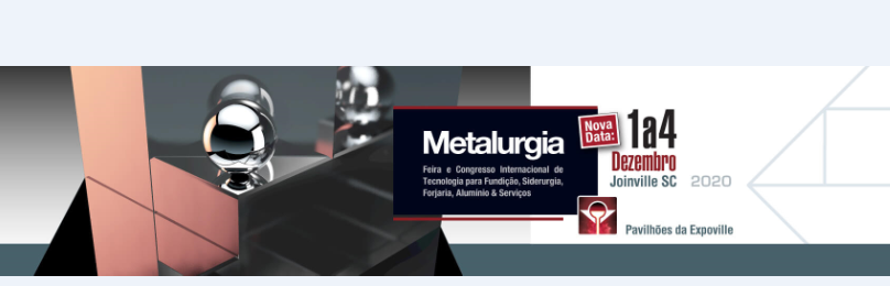 ORGANIZADORES DA METALURGIA transferem evento para 1° a 4 de dezembro de 2020