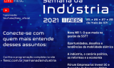EVENTOS DIGITAIS marcam Semana da Indústria 2021