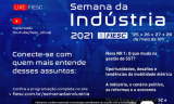 SEMANA DA INDÚSTRIA se inicia nesta terça-feira com eventos virtuais